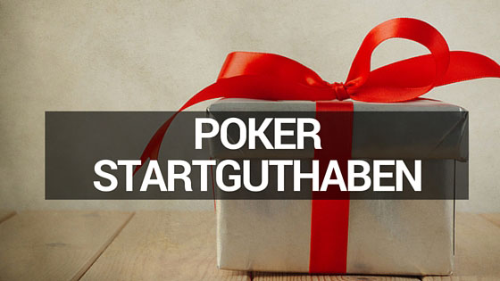Poker Startguthaben